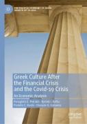 Greek Culture After The Financial Crisis And The Covid-19 Crisis