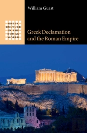 Greek Declamation And The Roman Empire