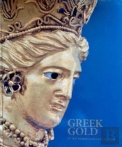 Greek Gold In The Hermitage Collection