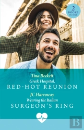 Greek Hospital, Red-Hot Reunion / Wearing The Italian Surgeon'S Ring