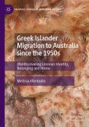 Greek Islander Migration To Australia Since The 1950s