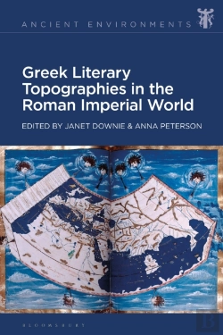 Bertrand.pt - Greek Literary Topographies In The Roman Imperial World