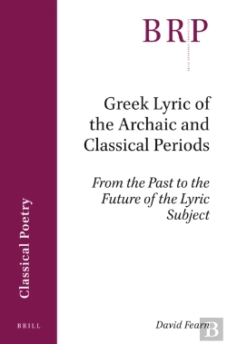 Bertrand.pt - Greek Lyric Of The Archaic And Classical Periods