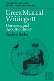 Greek Musical Writings: Volume 2, Harmonic And Acoustic Theory