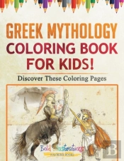 Greek Mythology Coloring Book For Kids! Discover These Coloring Pages