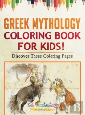 Greek Mythology Coloring Book For Kids! Discover These Coloring Pages