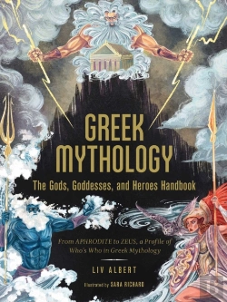 Bertrand.pt - Greek Mythology: The Gods, Goddesses, And Heroes Handbook