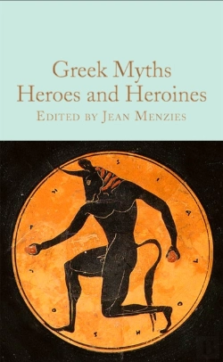 Bertrand.pt - Greek Myths: Heroes And Heroines