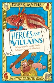 Greek Myths: Heroes And Villains