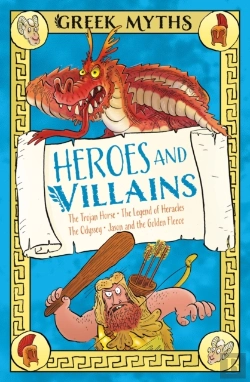 Bertrand.pt - Greek Myths: Heroes And Villains