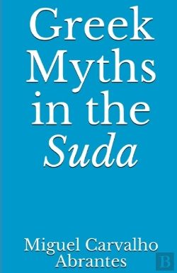 Bertrand.pt - Greek Myths In The Suda