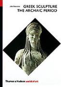 Greek Sculpturearchaic Period