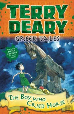 Bertrand.pt - Greek Tales: The Boy Who Cried Horse