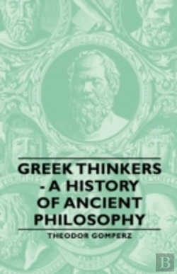 Bertrand.pt - Greek Thinkers - A History Of Ancient Philosophy