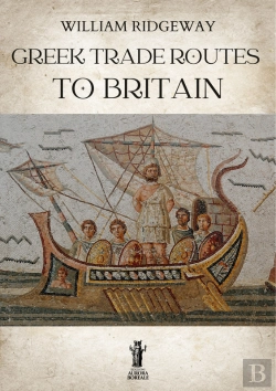 Bertrand.pt - Greek Trade Routes To Britain