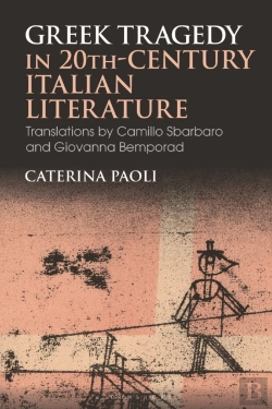 Bertrand.pt - Greek Tragedy In 20th-Century Italian Literature