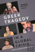 Greek Tragedy In A Global Crisis