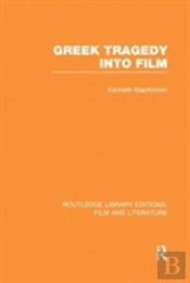 Greek Tragedy Into Film