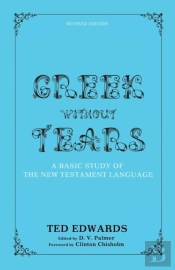 Greek Without Tears - Revised Edition