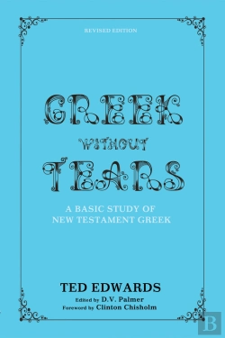 Bertrand.pt - Greek Without Tears - Revised Edition