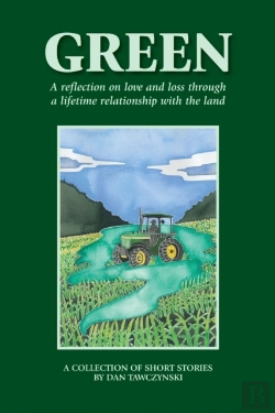Bertrand.pt - Green: A Reflection On Love And Loss Through A Lifetime Relationship With The Land