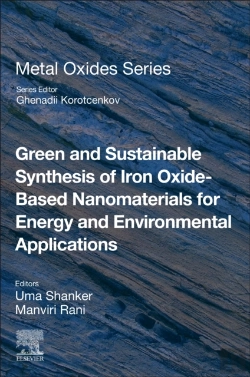 Bertrand.pt - Green And Sustainable Synthesis Of Iron Oxide-Based Nanomaterials For Energy And Environmental Applications