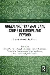 Green And Transnational Crime In Europe And Beyond