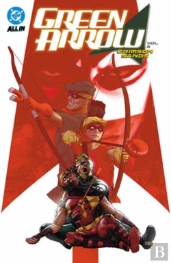 Bertrand.pt - Green Arrow Vol. 5: Crimson Sands