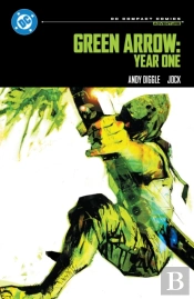 Green Arrow: Year One: Dc Compact Comics Edition