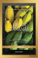 Green Bananas