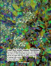 Green Blue Winter Jasmine Photography  A