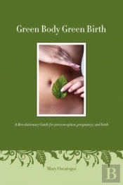 Green Body Green Birth