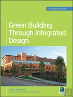 Bertrand.pt - Green Building Through Integrated Design (Greensource Books)