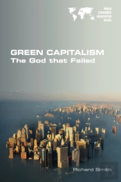 Green Capitalism. The God That Failed
