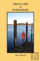Green Card & Other Essays