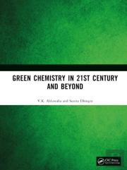 Green Chemistry In 21st Century And Beyond