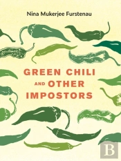 Green Chili And Other Impostors