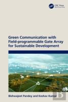 Green Communication With Field-Programmable Gate Array For Sustainable Development