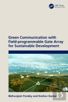 Green Communication With Field-Programmable Gate Array For Sustainable Development