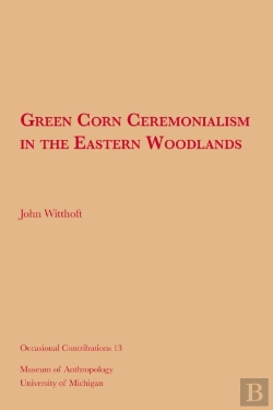Bertrand.pt - Green Corn Ceremonialism In The Eastern Woodlands