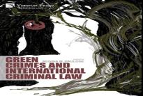 Green Crimes And International Criminal Law