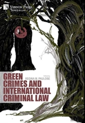 Green Crimes And International Criminal Law