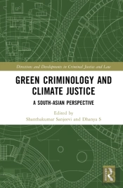Green Criminology And Climate Justice