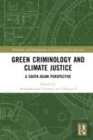 Green Criminology And Climate Justice
