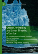Green Criminology And Green Theories Of Justice