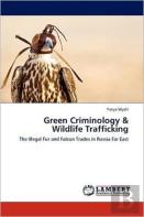 Green Criminology & Wildlife Trafficking