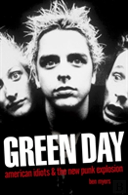Bertrand.pt - Green Day - American Idiots & The New Punk Explosion