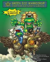 Green Eco Warriors - The Way Of The Warrior!
