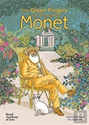 Green Fingers Of Monsieur Monet
