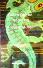 Green Gecko Dreaming